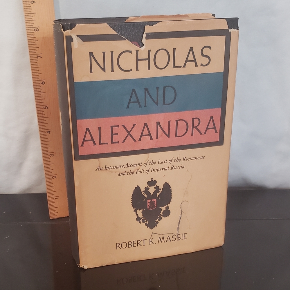 Vintage 1967 Nicholas and Alexandra - A book about the fall of Russia - Hardback